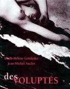 Couverture du livre « Des voluptés » de Marie-Helene Grinfeder et Jean-Michel Aucler aux éditions Belin