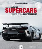 Couverture du livre « Supercars ; le culte de la performance » de Arnaud Taquet aux éditions Etai