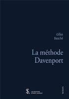 Couverture du livre « La methode davenport » de Gilles Bauche aux éditions Sydney Laurent