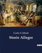Couverture du livre « Storie Allegre » de Carlo Collodi aux éditions Culturea