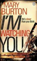 Couverture du livre « I'm watching you » de Mary Burton aux éditions Adult Pbs