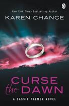 Couverture du livre « Curse the dawn » de Karen Chance aux éditions Adult Pbs