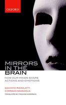 Couverture du livre « Mirrors in the Brain: How our minds share actions and emotions » de Corrado Sinigaglia aux éditions Oup Oxford