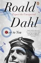 Couverture du livre « Over To You: Ten Stories Of Flyers And Flying » de Roald Dahl aux éditions Adult Pbs