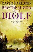 Couverture du livre « Brotherhood of the Wolf » de David Farland aux éditions Little Brown Book Group Digital