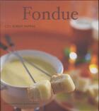 Couverture du livre « Fondue » de Lou Seibert Pappas aux éditions Chronicle Books