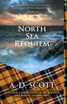 Couverture du livre « North Sea Requiem » de Scott A D aux éditions Atria Books