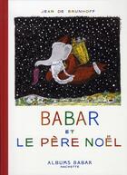 Couverture du livre « Babar et le père Noël » de Brunhoff Jean De aux éditions Hachette Jeunesse