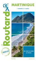 Couverture du livre « Guide du Routard ; Martinique ; + randonnées et plongées (édition 2022/2023) » de Collectif Hachette aux éditions Hachette Tourisme