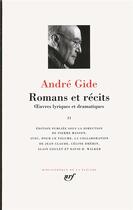 Couverture du livre « Romans et récits ; oeuvres lyriques et dramatiques t.2 » de Andre Gide aux éditions Gallimard