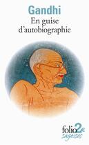 Couverture du livre « En guise d'autobiographie » de Gandhi aux éditions Gallimard