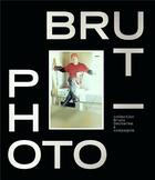 Couverture du livre « Photo brut ; collection Bruno Decharme & compagnie » de  aux éditions Flammarion