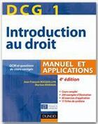 Couverture du livre « DCG 1 ; introduction au droit ; manuel et applications ; QCM et questions des cours corrigées (édition 2010/2011) » de Jean-Francois Bocquillon et Martine Mariage aux éditions Dunod