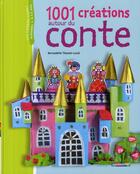 Couverture du livre « 1001 creations autour du conte » de Theulet-Luzie B. aux éditions Casterman