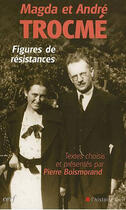 Couverture du livre « Magda et André Trocmé » de Boismorand Pierre aux éditions Cerf