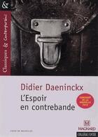 Couverture du livre « L'espoir en contrebande » de Didier Daeninckx aux éditions Magnard