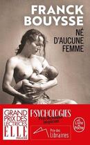 Couverture du livre « Né d'aucune femme » de Franck Bouysse aux éditions Le Livre De Poche