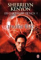 Couverture du livre « Les chroniques de Nick t.2 ; invincible » de Kenyon Sherrilyn aux éditions J'ai Lu