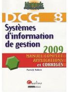 Couverture du livre « Systèmes d'information de gestion ; DCG 8 » de Hubert P. aux éditions Gualino