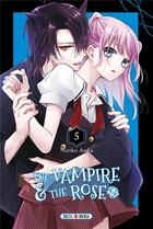 Couverture du livre « The vampire and the rose Tome 5 » de Noriko Asaka aux éditions Soleil