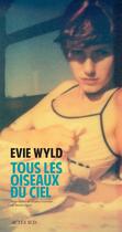 Couverture du livre « Tous les oiseaux du ciel » de Evie Wyld aux éditions Editions Actes Sud