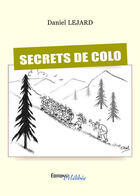 Couverture du livre « Secrets de colo » de Daniel Lejard aux éditions Melibee