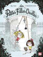 Couverture du livre « Les petites filles cruelles » de Caroline Hue et Mr Tan aux éditions Talents Hauts