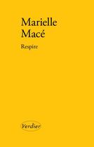 Couverture du livre « Respire » de Marielle Mace aux éditions Verdier