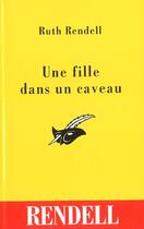 Couverture du livre « Une Fille Dans Un Caveau » de Rendell-R aux éditions Editions Du Masque
