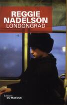 Couverture du livre « Londongrad » de Reggie Nadelson aux éditions Editions Du Masque