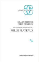 Couverture du livre « Capitalisme et schizophrénie t.2 ; mille plateaux » de Gilles Deleuze et Felix Guattari aux éditions Minuit