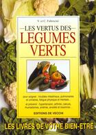 Couverture du livre « Les vertus des legumes verts » de Fabrocini aux éditions De Vecchi