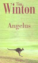 Couverture du livre « Angelus » de Tim Winton aux éditions Rivages