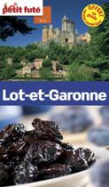 Couverture du livre « Guide petit futé ; départements ; Lot-et-Garonne (édition 2013) » de  aux éditions Le Petit Fute