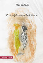 Couverture du livre « Petit alphabet de la solitude » de Danielle Brault aux éditions Societe Des Ecrivains