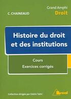 Couverture du livre « Histoire du droit et des institutions » de Christel Chaineaud aux éditions Breal