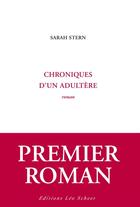 Couverture du livre « Chronique d'un adultère » de Sarah Stern aux éditions Leo Scheer