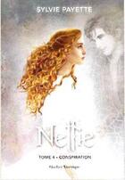 Couverture du livre « Nellie Tome 4 : conspiration » de Sylvie Payette aux éditions Quebec Amerique