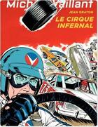 Couverture du livre « Michel Vaillant Tome 15 : le cirque infernal » de Jean Graton aux éditions Dupuis