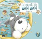 Couverture du livre « Le monde de wan wan t01 » de Yin Chuan aux éditions Pika