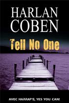 Couverture du livre « Tell no one » de Harlan Coben aux éditions Larousse