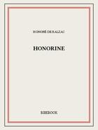 Couverture du livre « Honorine » de Honoré De Balzac aux éditions Bibebook