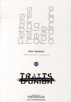 Couverture du livre « Petites histoires de la folie ordinaire » de Zelenka P aux éditions Theatrales