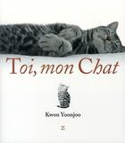 Couverture du livre « Toi, mon chat ! » de Yoonjoo Kwon aux éditions Zulma