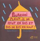 Couverture du livre « Pourquoi pleut-il de haut en bas et pas de bas en haut ? » de Stephane Malandrin aux éditions Thierry Magnier