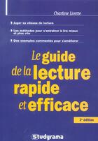 Couverture du livre « Le guide de la lecture rapide et efficace (2e édition) » de Charline Licette aux éditions Studyrama