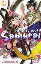 Couverture du livre « High school samurai Tome 7 » de Yu Minamoto aux éditions Kaze