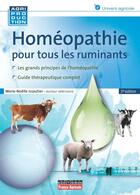 Couverture du livre « Homéopathie pour tous les ruminants (2e édition) » de Marie-Noelle Issautier aux éditions Editions France Agricole