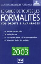 Couverture du livre « Le guide de toutes les formalites 2003 » de Peylaboud S aux éditions Prat