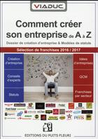 Couverture du livre « Comment créer son entreprise de A à Z (2e édition) » de Cedric Chevauche et Aline In aux éditions Puits Fleuri
